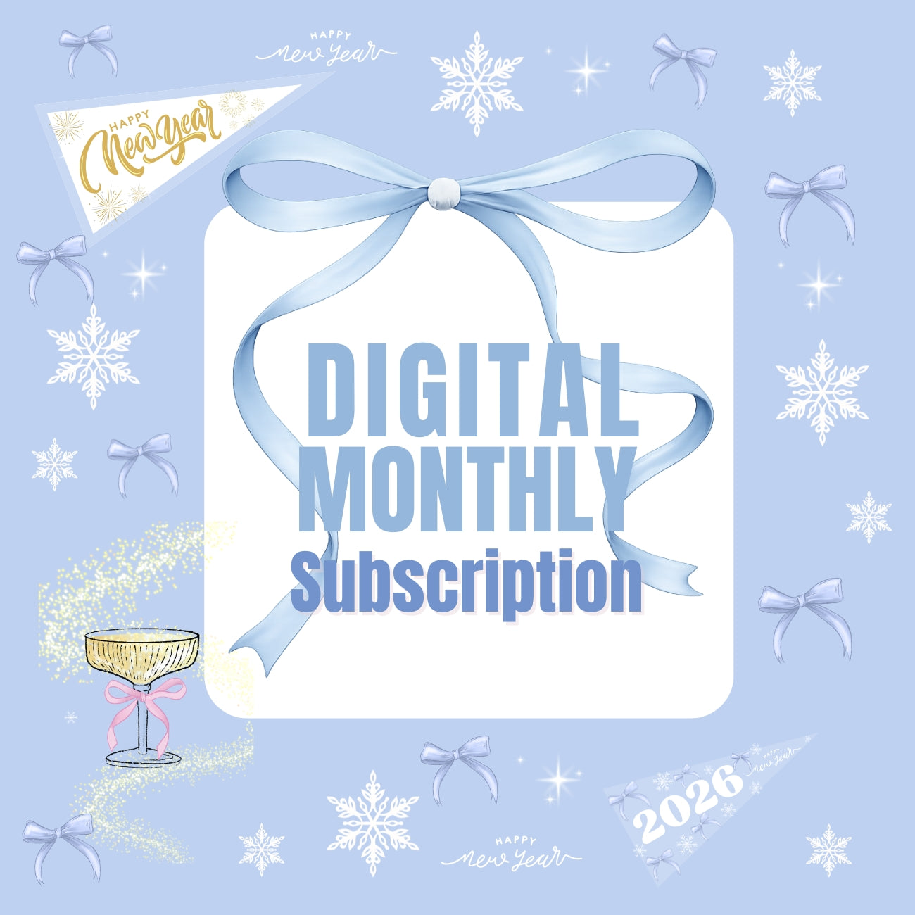 January - Digital Subscription